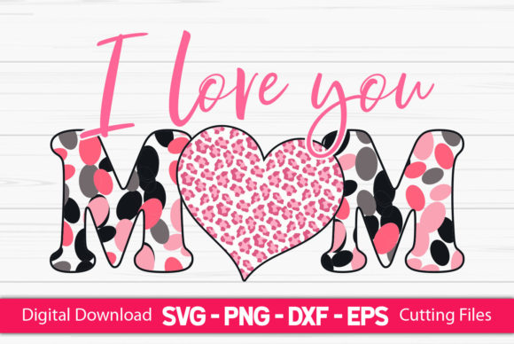 I Love You Mom Sublimation Graphics and Crafts Review