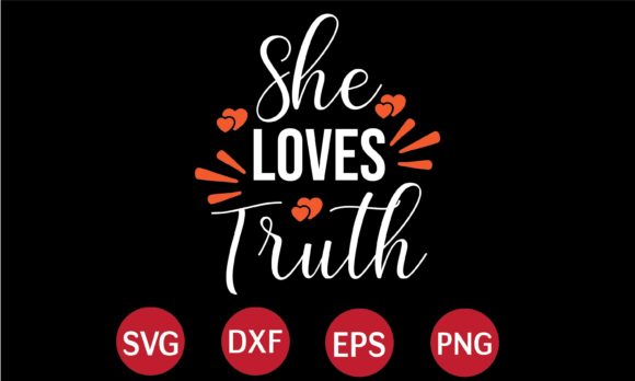 She Loves Truth SVG Graphics and Crafts Review